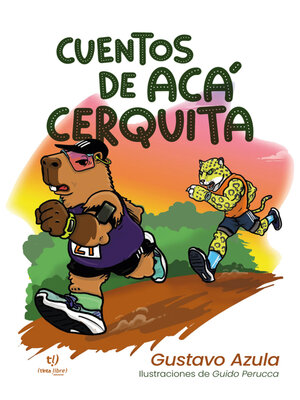 cover image of Cuentos de acá cerquita